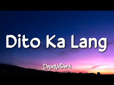 Moira Dela Torre - Dito Ka Lang (Lyrics)