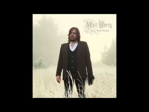 Matt Berry - Fallen Angel (Kill the Wolf Album)