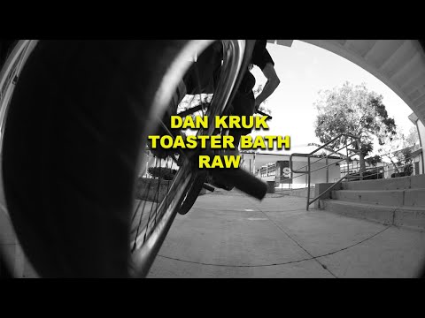 DAN KRUK "Live, Laugh, Toaster bath" RAW