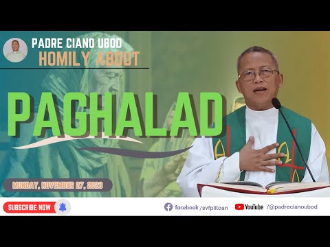 Fr. Ciano Homily about PAGHALAD - 11/27/2023