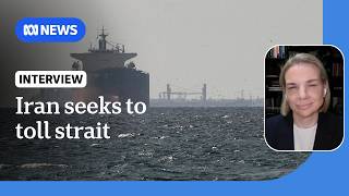 Iran looks to toll Strait of Hormuz and ignores Trump ultimatum | ABC NEWS