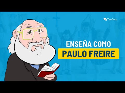 Enseña como Paulo Freire
