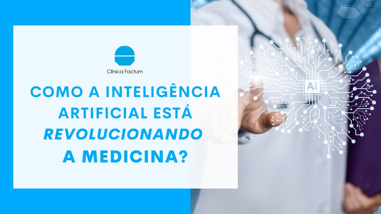 COMO a INTELIGÊNCIA ARTIFICIAL está REVOLUCIONANDO A MEDICINA?