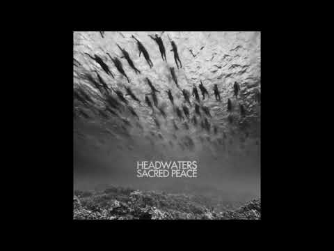 Headwaters - Sacred Peace (Original Remix)