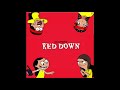 KILLUMANTII Red Down Official Audio