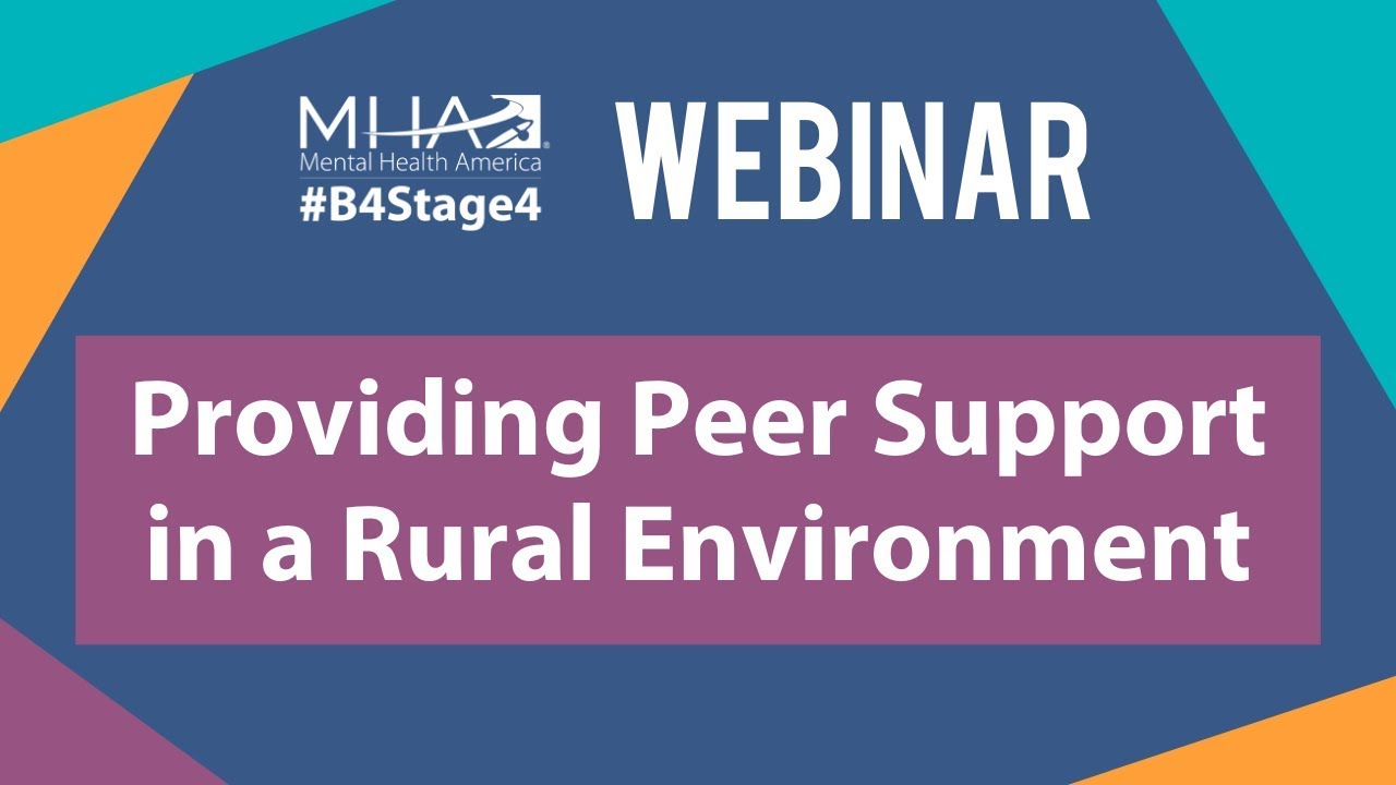 WEBINAR: Providing Peer Support in a Rural Environment