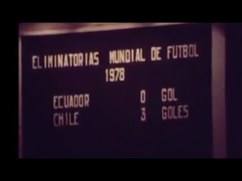 CHILE 3 ECUADOR 0 (2 goles de Elías Figueroa) / ELIMINATORIAS MUNDIAL ARGENTINA 1978