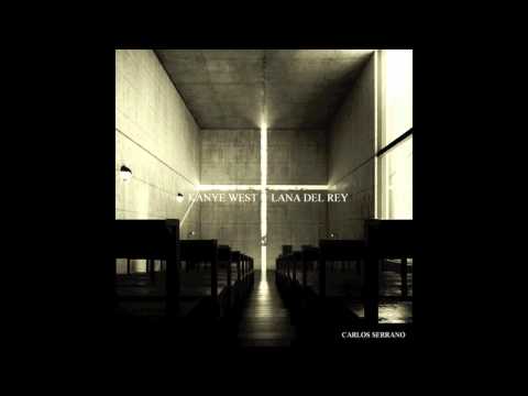 Kanye West vs. Lana Del Rey - Coming To Die (Carlos Serrano Mix)