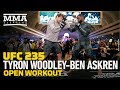 UFC 235: Tyron Woodley, Ben Askren Open Workout (Complete) - MMA Fighting