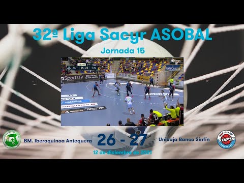 32ª Liga Sacyr ASOBAL J15: BM. Iberoquinoa Antequera - Unicaja Banco Sinfín 26-27