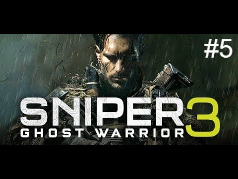 Zagrajmy w: Sniper Ghost Warrior 3 [odc.5] - Dźwięk się nie nagrał ale trudno