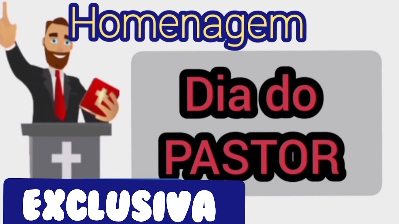 Dia do Pastor EXCLUSIVA Homenagem UNICA