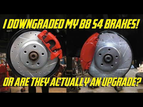 I DOWNGRADED My Audi B8 S4 Brakes! Or did I?!?!