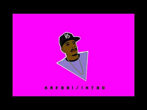 Kaerri - Intro