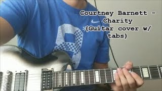 Courtney Barnett - Charity (Guitar cover w/ tabs)