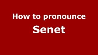 How to pronounce Senet
