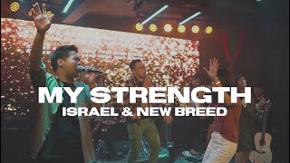 MY STRENGTH (ISRAEL HOUGHTON &amp; NEW BREED) | KGPC CHRISTMAS 2019 - OIL WORSHIP