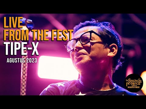 Tipe-X Live at The Sounds Project Vol.6 (2023)
