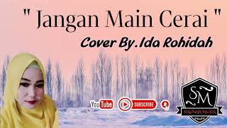 Download lagu JANGAN MAIN CERAI (Nasidah ria) - COVER ORGAN TUNGGAL BEKASI - IDA ROHIDAH - STYLE YAMAHA SX900 mp3