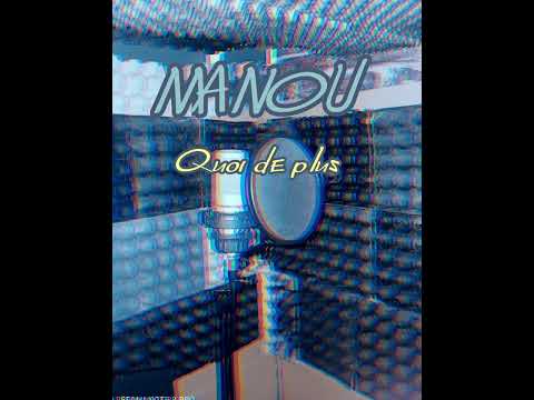 MANOU  - Quoi de plus [video lyrics]