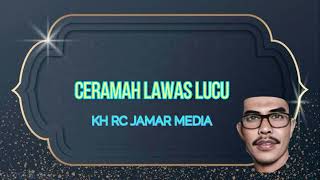 Download lagu Ceramah Lucu Jadul KH Jamar Media mp3