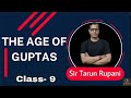 Age Of Guptas ICSE Class 9 | Gupta Age Class 9  | @sirtarunrupani