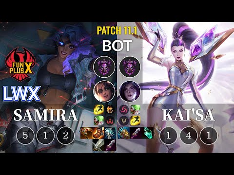 FPX Lwx Samira vs Kai'Sa Bot - KR Patch 11.1