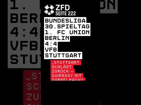 Torwahnsinn in Berlin Union und Stuttgart trennen sich irre 4:4 #Union #Stuttgart #BL30 #zdfseite222