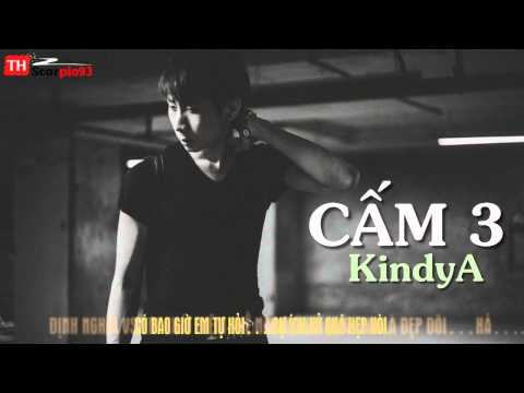 Liên Khúc: Cấm 1-5 (KindyA)_[Lyric]