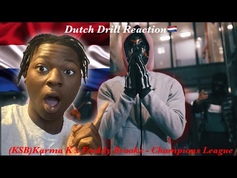 American Reaction to Dutch Drill (KSB) Karma K x Freddy Brooks - Champions League (Prod. Nuumbanine)