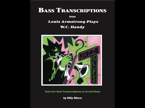 Bass Transcriptions from Louis Armstrong Plays W.C. Handy:Transcriptions of Arvell Shaw