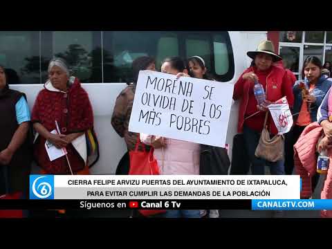 Video: Cierra Felipe Arvizu puertas del Ayuntamiento de Ixtapaluca, para evitar cumplir las demandas