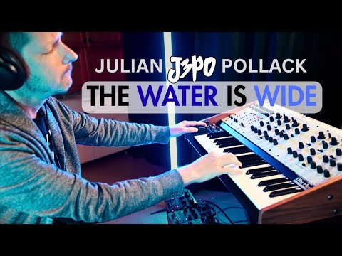 The Water is Wide - J3PO (Julian Pollack) - solo studio performance
