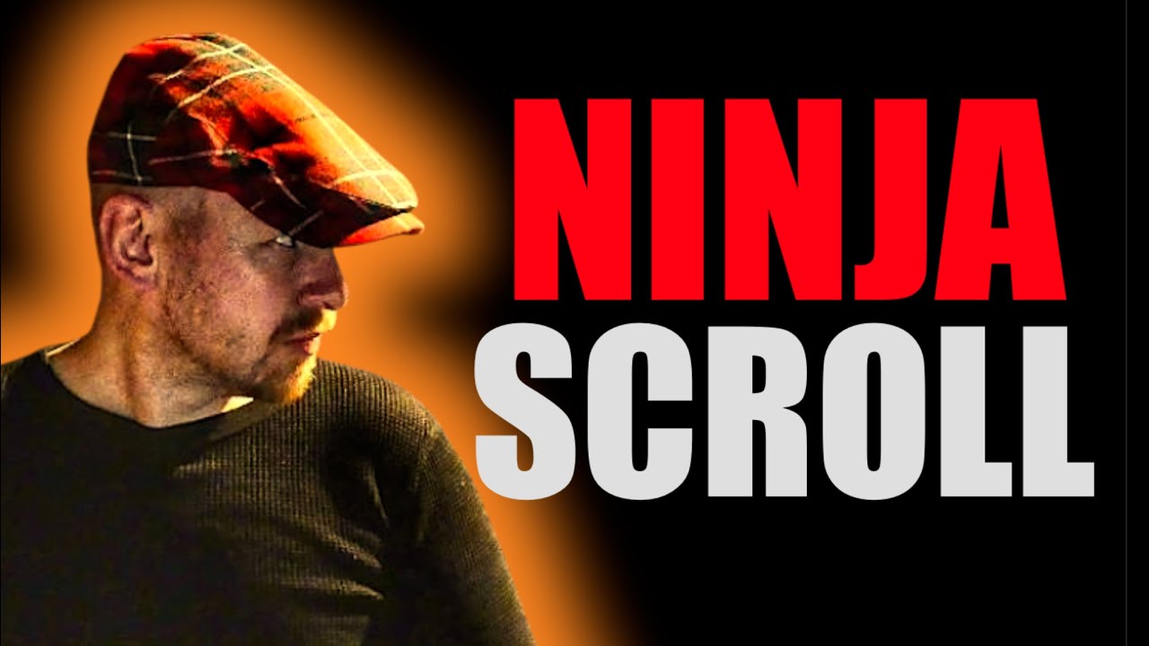 Ninja Scroll: not quite found!
