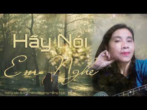 Hãy nói em nghe - Trương Hằng Nga
