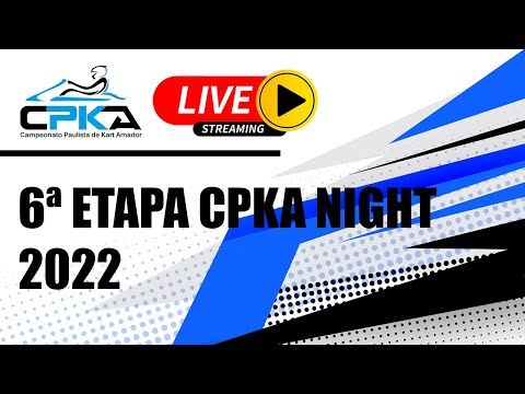 6ª ETAPA CPKA NIGHT 2022 - 20/07/2022
