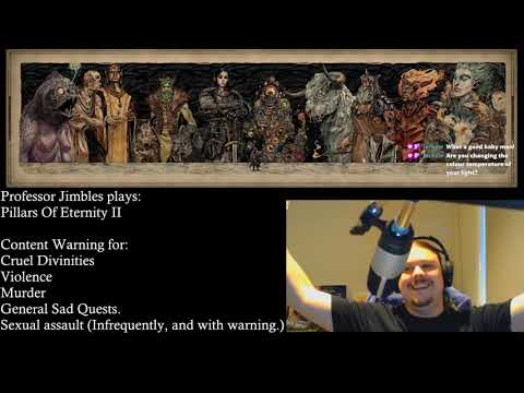 Prof_Jimbles plays Pillars of Eternity II: Ep 26: Quest Log Chaos!
