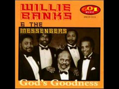 Willie Banks and The Messengers-God Is Still In Charge