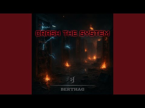 CRASH THE SYSTEM