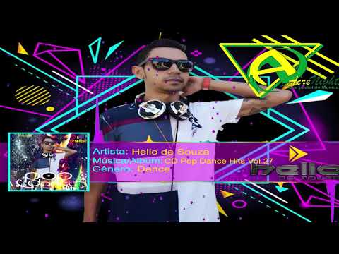 CD Pop Dance Hits Vol.27 Faixa 01 - DJ Hélio De Souza 2018