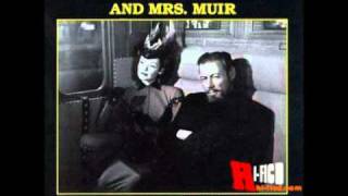 Bernard Herrmann: The Ghost and Mrs. Muir - Prelude; Local Train; The Sea