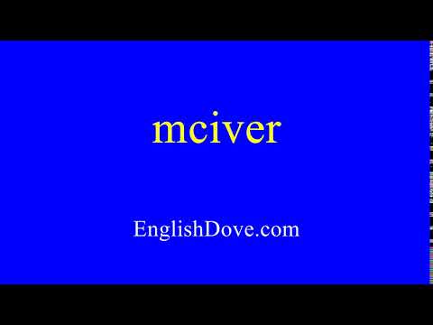 How to pronounce mciver in American English.