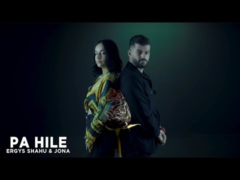 Ergys Shahu ft. Jona - Pa hile