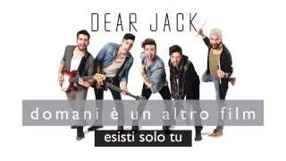 Dear Jack - esisti solo tu (official Song)