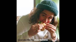 Alex Stevens - Love Like She Do (Official Channel)
