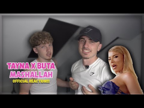 Tayna x Buta - Mashallah (Official Reaction) WHAT DID SHE SAY?!?!?