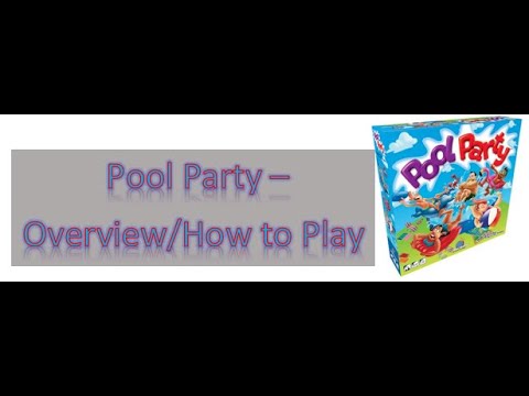 Pool Party - Overview/Play Through