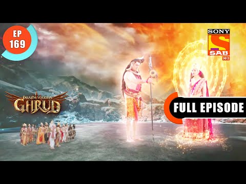 Shiv Aur Shakti - Dharma Yoddha Garud - Full Episode - 169 - 26 Sep 2022
