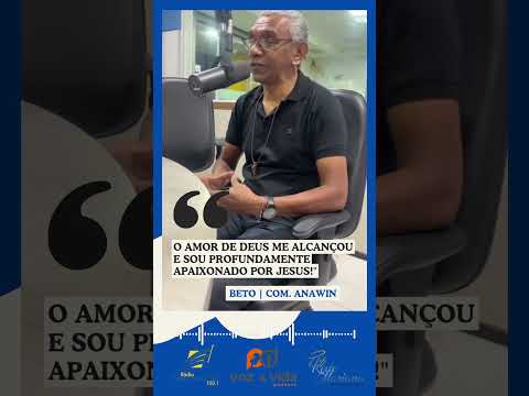 Beto, fundador da Comunidade Católica Anawin no Programa Voz & Vida