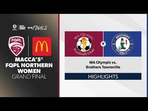 Macca's® FQPL Northern Women Grand Final - MA Olympic vs. Brothers Townsville Highlights